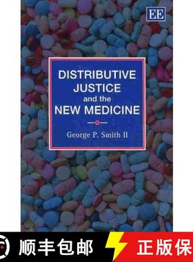【3-4周达】Distributive Justice and the New Medicine [9781849800624]