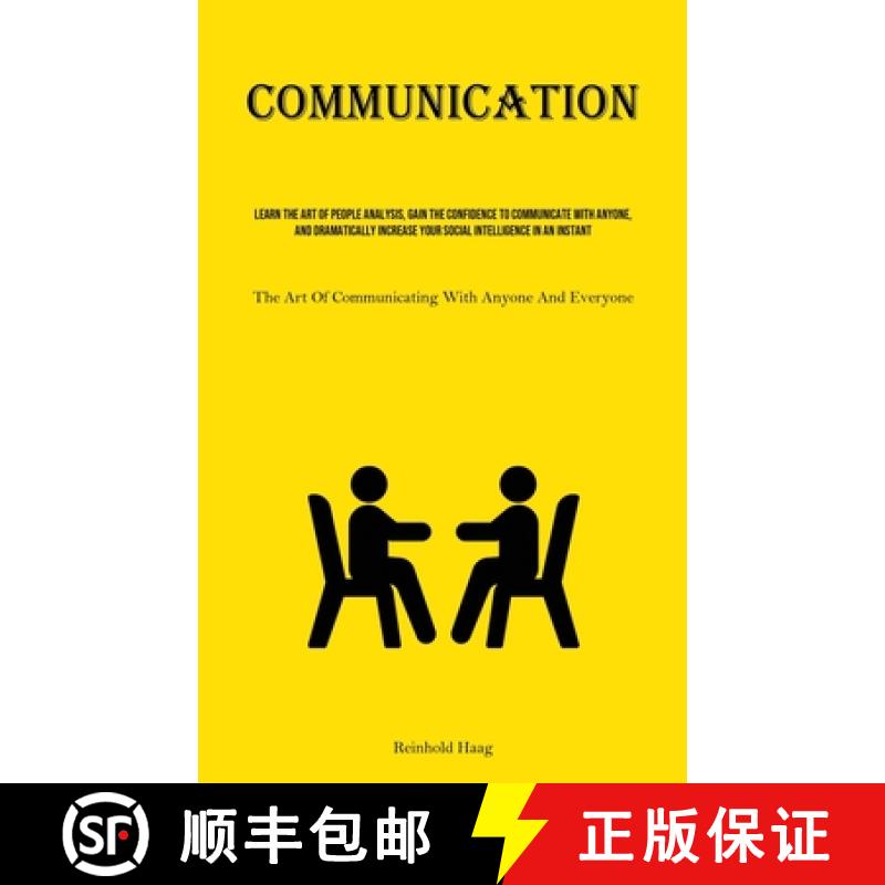 【3-4周达】Communication: Learn The Art Of People Analysis, Gain The Confidence To Communicate With A... [9781835730881]