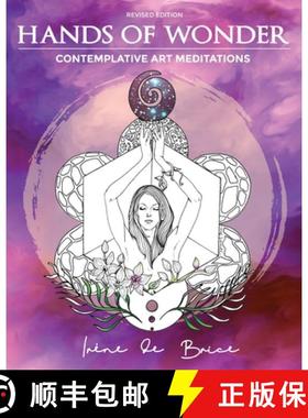 预订 Hands of Wonder: Contemplative Art Meditations [9780692173886]