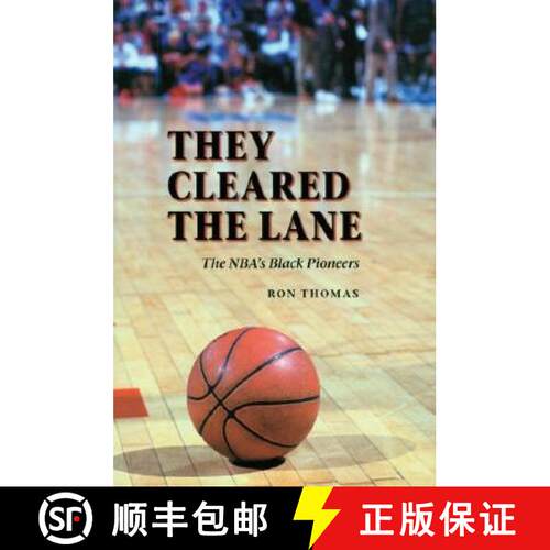 【3-4周达】They Cleared the Lane: The Nba's Black Pioneers [9780803294547]