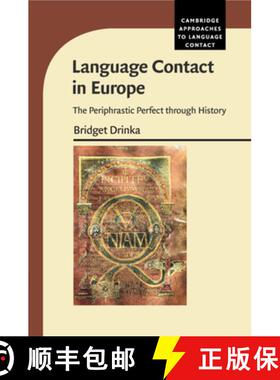 【3-4周达】Language Contact in Europe: The Periphrastic Perfect through History - Language Contact in... [9781108731911]