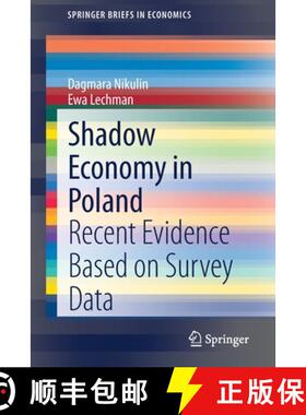 【3-4周达】Shadow Economy in Poland : Recent Evidence Based on Survey Data (1st ed. 2021) (1st ed. 2021) [9783030705237]