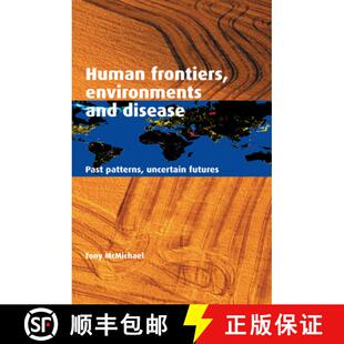 Disease Environments Past Futures Human Uncertain 4周达 9780521803113 Frontiers Patterns and