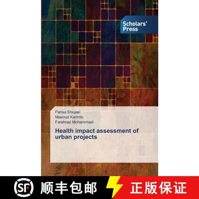 预订 Health impact assessment of urban projects [9783639767780]