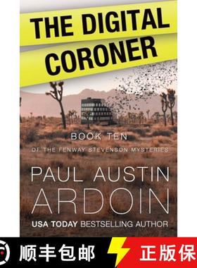 预订 The Digital Coroner: A Hardboiled Mystery Full of Secrets in the Desert [9781949082586]