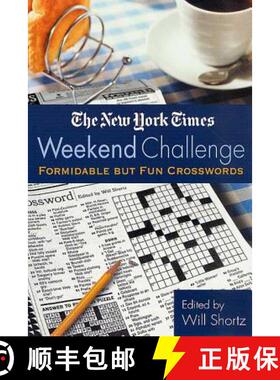 【3-4周达】The New York Times Weekend Challenge: Formidable But Fun Crosswords [9780312300791]