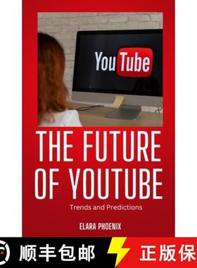 【3-4周达】The Future of YouTube: Trends and Predictions [9798330559732]