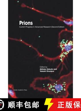 预订 Prions: Current Progress in Advanced Research (Second Edition) [9781910190951]
