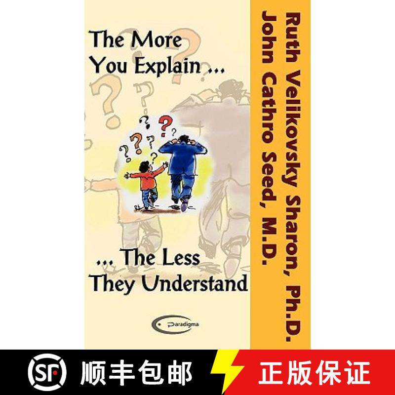 【3-4周达】The More You Explain, The Less They Understand [9781906833008]