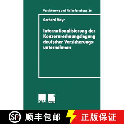【3-4周达】Internationalisierung der Konzernrechnungslegung deutscher Versicherungsunternehmen [9783824490288]
