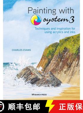 【3-4周达】Painting with System 3: Techniques and Inspiration for Using Inks and Acrylics [9781782218784]