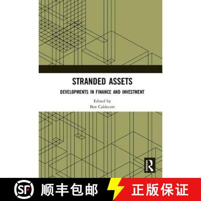 【3-4周达】精装 Stranded Assets: Developments in Finance and Investment [9781138574236]