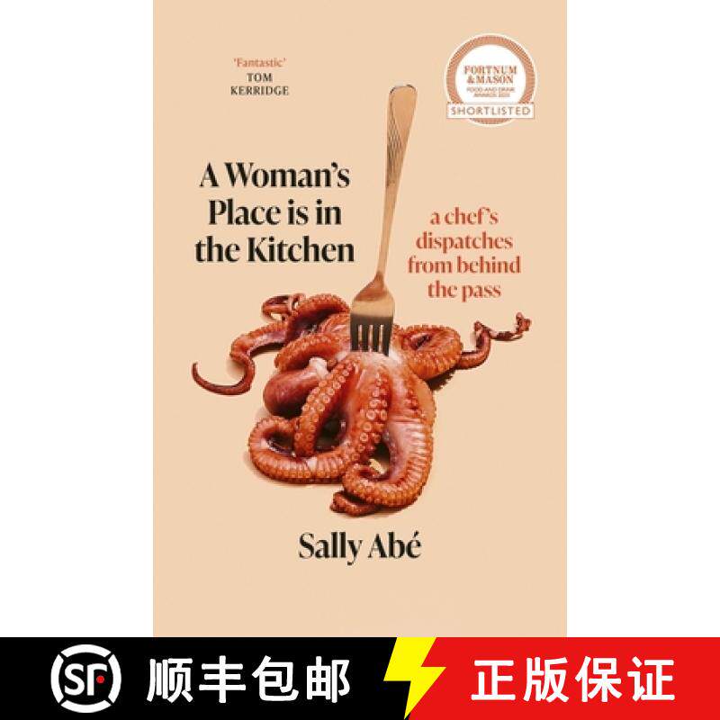 【3-4周达】A Woman's Place is in the Kitchen : 'Fantastic, exciting deep dive into kitchen life from ... [9780349727769]