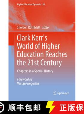 【3-4周达】Clark Kerr's World of Higher Education Reaches the 21st Century : Chapters in a Special Hi... [9789400742574]
