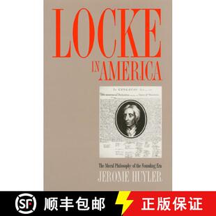 Locke Moral 预订 the 9780700611089 America Era The Founding Philosophy