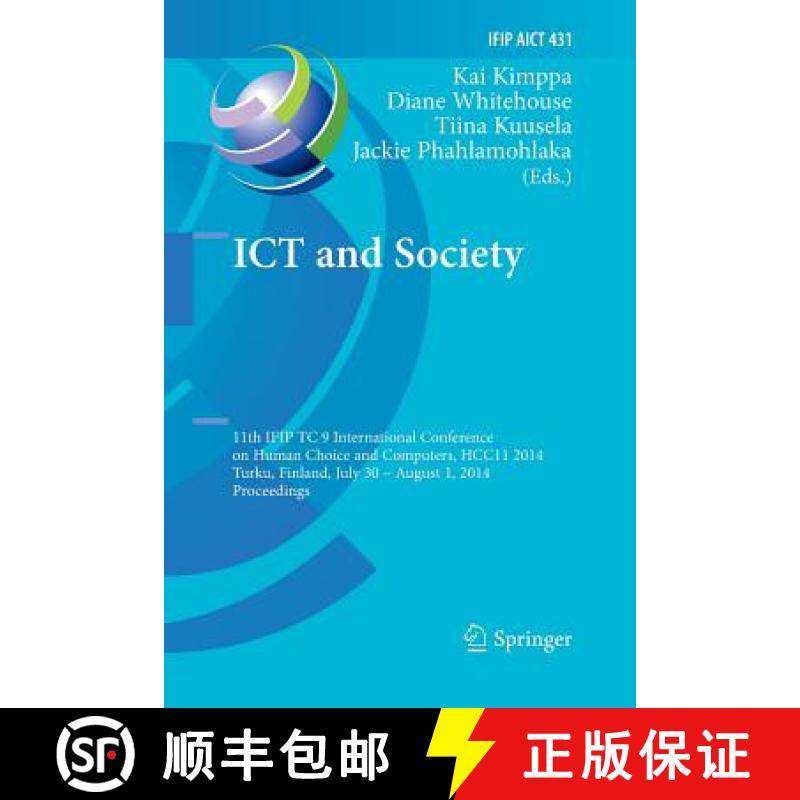 【3-4周达】ICT and Society: 11th IFIP TC 9 International Conference on Human Choice and Computers, HC... [9783662515822]