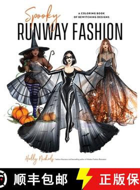 【3-4周达】Spooky Runway Fashion: A Coloring Book of Bewitching Designs [9798890032379]