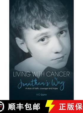 预订 Living With Cancer: Jonathan's Way: A story of faith, courage and hope [9781527229389]