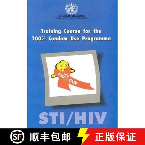 【3-4周达】STI/ HIV Training Course for One Hundred Percent Condom Use Programme [9789290610168]