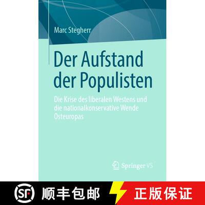 【3-4周达】Der Triumph der Populisten: Neue Rechte und Rechtspopulismus in Ost- und Westeuropa - Ursp... [9783658296063]