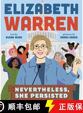 预订 Elizabeth Warren: Nevertheless, She Persisted: Nevertheless, She Persisted [9781419731624]