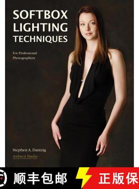 【3-4周达】Softbox Lighting Techniques: For Professional Photographers [9781584282020]