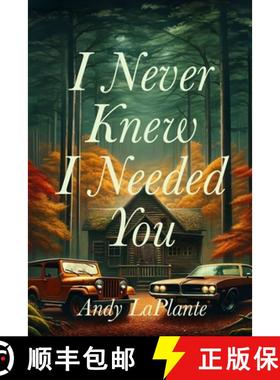 【3-4周达】I Never Knew I Needed You [9798990489462]