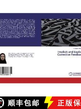 预订 Implicit and Explicit Corrective Feedback [9783659895715]