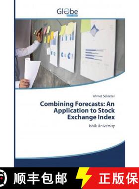 预订 Combining Forecasts: An Application to Stock Exchange Index [9786202487658]