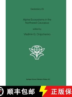 【3-4周达】Alpine Ecosystems in the Northwest Caucasus [9789048166497]