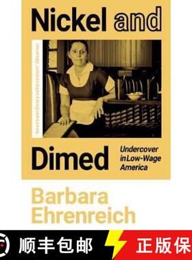 【3-4周达】Nickel and Dimed: Undercover in Low-Wage America [9781783787548]