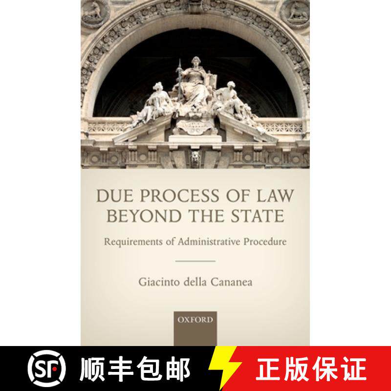 【3-4周达】Due Process of Law Beyond the State: Requirements of Administrative Procedure [9780198788386]