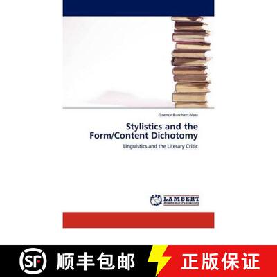 预订 Stylistics and the Form/Content Dichotomy [9783844387629]