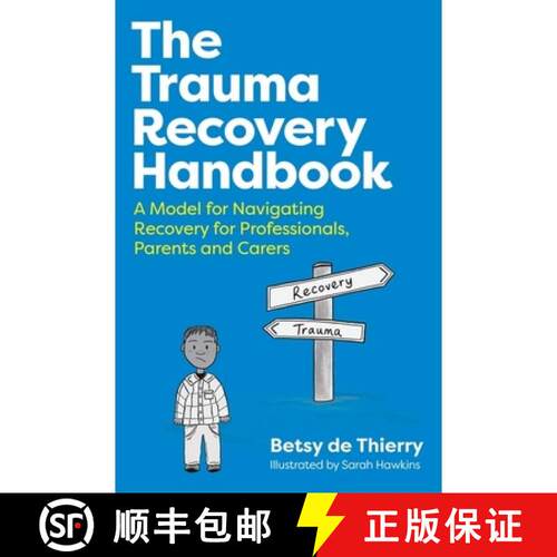 【3-4周达】Helping Kids and Teens to Recover from Trauma: A Guide to the Lows, the Highs and What Chi... [9781805012023]