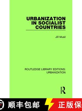 【3-4周达】Urbanization in Socialist Countries [9780815379355]