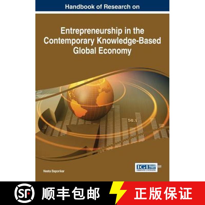 【3-4周达】Handbook of Research on Entrepreneurship in the Contemporary Knowledge-Based Global Economy [9781466687981]