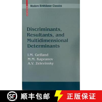 【3-4周达】Discriminants, Resultants, and Multidimensional Determinants [9780817647704]