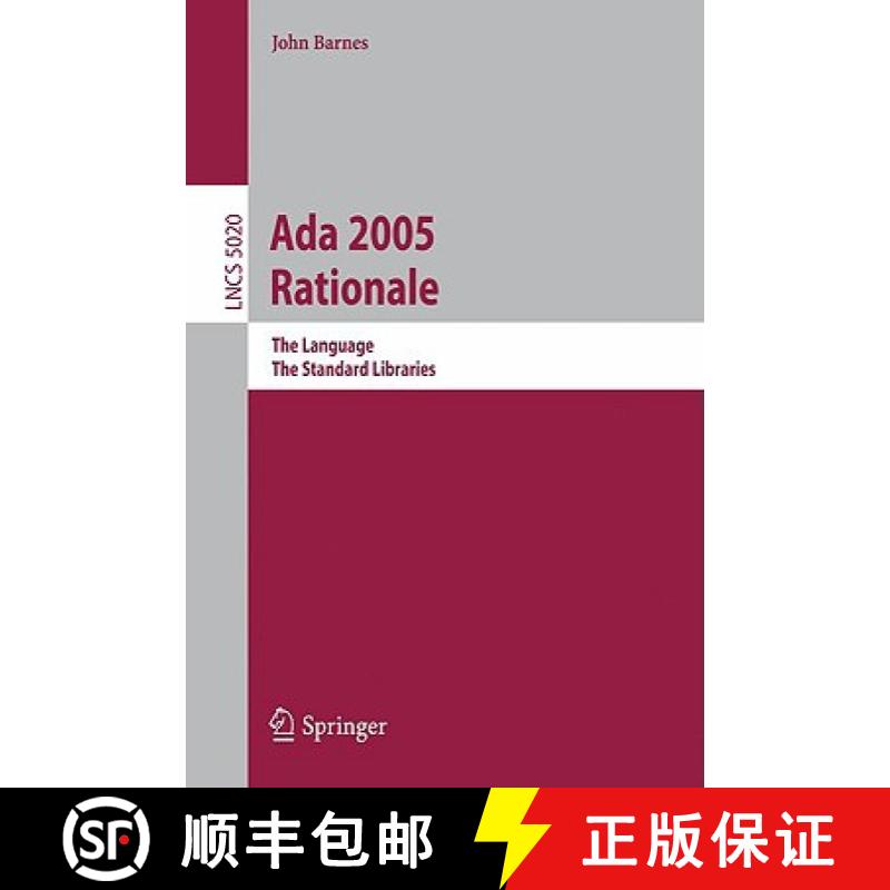 【3-4周达】Ada 2005 Rationale : The Language, The Standard Libraries [9783540797005]