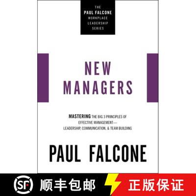 【3-4周达】The New Managers: Mastering the Big 3 Principles of Effective Management---Leadership, Com... [9781400230068]