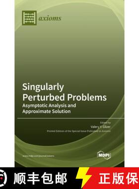 【3-4周达】Singularly Perturbed Problems: Asymptotic Analysis and Approximate Solution [9783036560298]