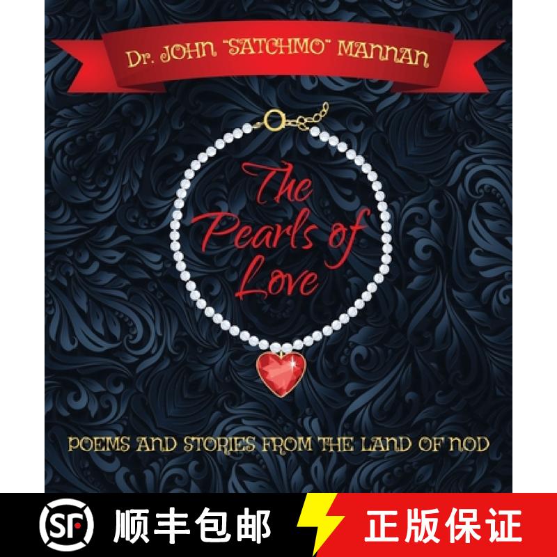 【3-4周达】The Pearls of Love: Poems and Stories from the Land of the Nod [9780578245560]