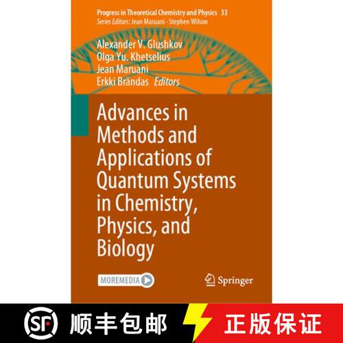 【3-4周达】精装 Advances in Methods and Applications of Quantum Systems in Chemistry, Physics, and Bi... [9783030683139]