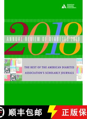 【3-4周达】Annual Review of Diabetes 2018: The Best of the American Diabetes Association's Scholarly ... [9781580406949]