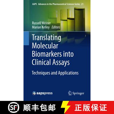 【3-4周达】精装 Translating Molecular Biomarkers into Clinical Assays : Techniques and Applications [9783319407920]