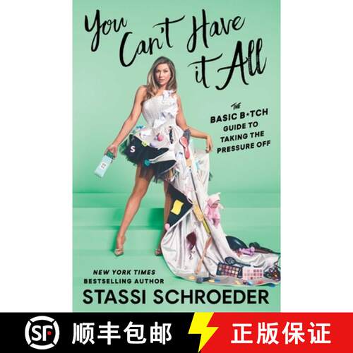 【3-4周达】You Can't Have It All: The Basic B*tch Guide to Taking the Pressure Off [9781668049938]