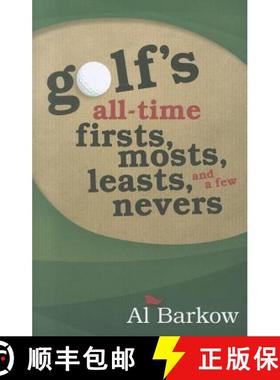 【3-4周达】Golf's All-Time Firsts, Mosts, Leasts, and a Few Nevers [9781589796768]