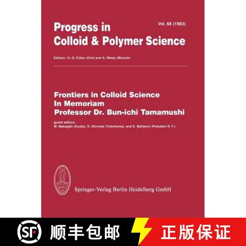 【3-4周达】Frontiers in Colloid Science in Memoriam Professor Dr. Bun-Ichi Tamamushi [9783662160725]