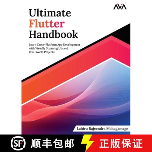 【3-4周达】Ultimate Flutter Handbook: Learn Cross-Platform App Development with Visually Stunning UIs... [9789388590860]