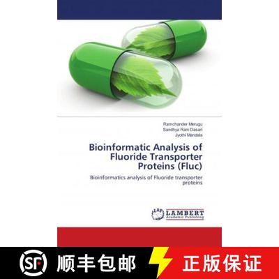 预订 Bioinformatic Analysis of Fluoride Transporter Proteins (Fluc) [9786139848348]