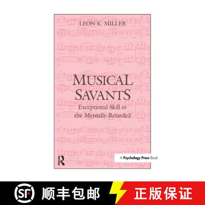 【3-4周达】Musical Savants : Exceptional Skill in the Mentally Retarded [9781138976634]